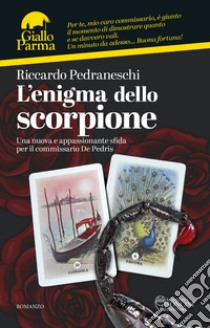 L'enigma dello scorpione libro di Pedraneschi Riccardo