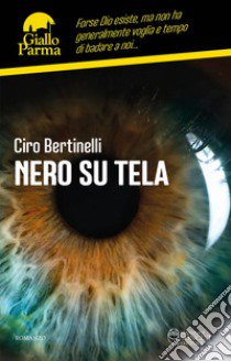 Nero su tela libro di Bertinelli Ciro