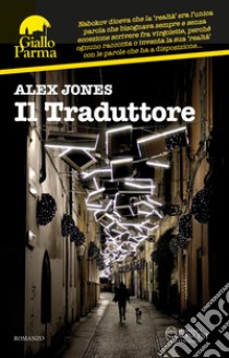 Il traduttore libro di Jones Alex