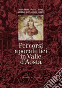 Percorsi apocalittici in Valle d'Aosta libro di Barberi Sandra; Papone Paolo