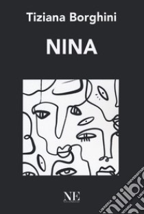 Nina libro di Borghini Tiziana