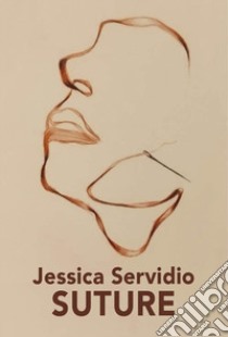 Suture libro di Servidio Jessica