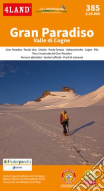 Gran Paradiso. Valle di Cogne 1:25.000 libro di 4LAND Srl