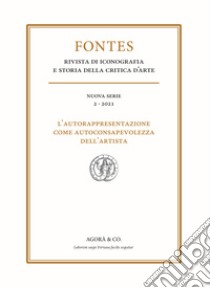 Fontes (2021). Ediz. multilingue. Vol. 2: L' autorappresentazione come autoconsapevolezza dell'artista libro