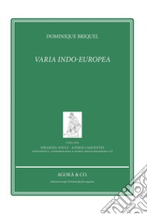 Varia-Indoeuropea. Ediz. francese libro di Briquel Dominique