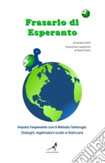 Frasario di esperanto libro di Gorini Jacopo; Minnaja C. (cur.)