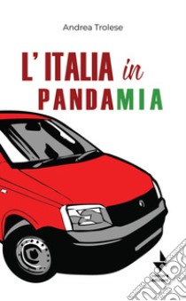 L'Italia in pandamia libro di Trolese Andrea