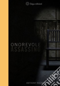 Onorevole assassino libro di Ragman Anthony