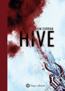 Hive libro di Curran Tim