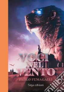 Voci nel vento libro di Fumagalli Paolo