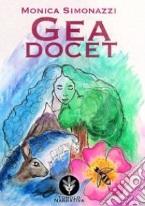 Gea docet libro di Simonazzi Monica