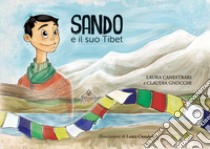 Sando e il suo Tibet libro di Canestrari Laura; Gnocchi Claudia