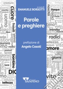 Parole e preghiere libro di Borsotti E. (cur.)