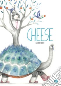 Cheese libro di Bruno Angelo; Nardo Eleonora