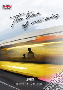 The tram of memories libro di Salmeri Jessica