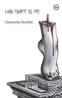 Una parte di me libro di Nicoletti Giannicola