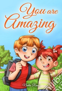 You are amazing libro di Ross Nadia