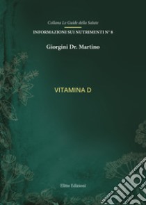 Vitamina d libro di Giorgini Martino