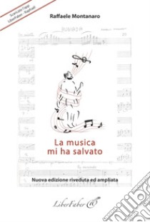 La musica mi ha salvato libro di Montanaro Raffaele