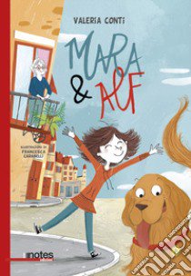 Mara e Alf libro di Conti Valeria