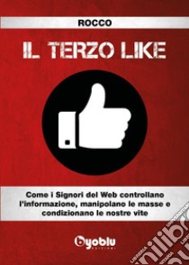 Il terzo like libro di Rocco