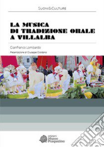 La musica di tradizione orale a Villalba libro di Lombardo Gianfranco