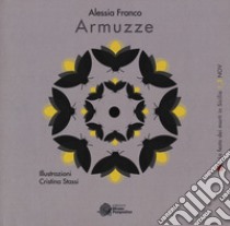 Armuzze. La festa dei morti in Sicilia 1-2 novembre libro di Franco Alessia