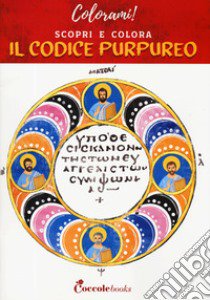 Scopri e colora il codice purpureo. Ediz. a colori libro di Perri Cecilia