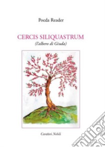 Cercis siliquastrum (l'albero di Giuda) libro di Pocda Reader