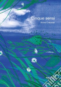 I cinque sensi libro di Crausaz Anne