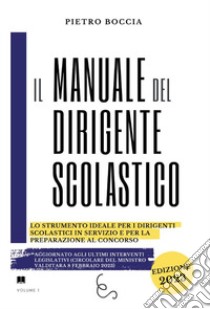 Manuale del dirigente scolastico libro di Boccia Pietro