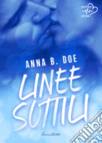 Linee sottili. Greyford Wolves. Vol. 1 libro di Doe Anna B.