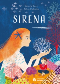 Sirena libro di Bucci Daniela