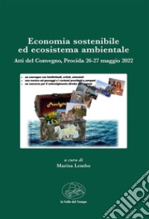 Economia sostenibile ed ecosistema ambientale libro di Lembo M. (cur.)