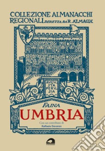 Umbria verde libro di Faina Carlo