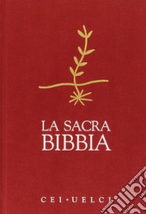 La sacra Bibbia libro di Unione Editori e Librai Cattolici Italiani (UELCI) (cur.)