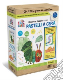 Coloro e decoro con i pastelli a cera. I libri gioco del piccolo Bruco Maisazio. Ediz. a colori. Con 5 pastelli libro