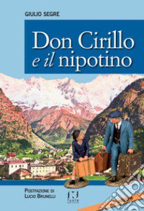 Don Cirillo e il nipotino libro di Segre Giulio