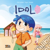 Idol. Vol. 1 libro di Patanè Alessandra Alyah