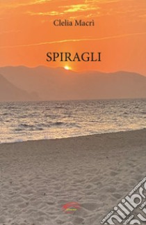 Spiragli libro di Macrì Clelia