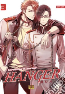 Hanger. Vol. 3 libro di Kisaragi Hirotaka