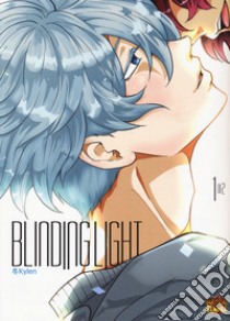 Blinding light. Vol. 1 libro di Kylen