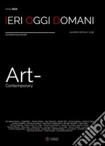 Ieri oggi domani. Art contemporary 2024. Speciale arte. Ediz. illustrata libro