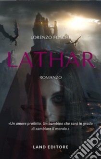 Lathar libro di Foschi Lorenzo