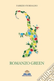 Romanzo green libro di Fiordaliso Fabrizio