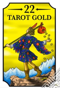 22 Tarot Gold libro di Donati Daniela