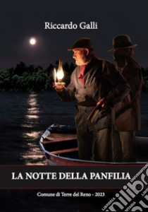 La notte della Panfilia libro di Galli Riccardo