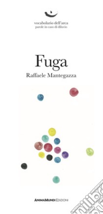 Fuga libro di Mantegazza Raffaele