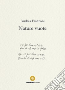 Nature vuote libro di Franzoni Andrea