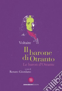 Il barone d'Otranto libro di Voltaire